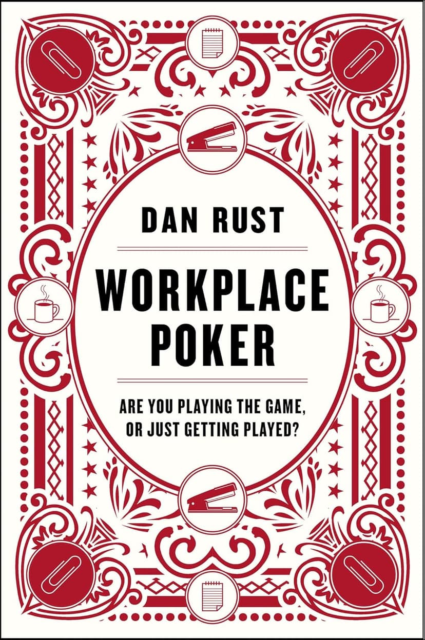 Workplace Poker: Are You Playing the Game, or Just Getting Played? pdf poker books download for free